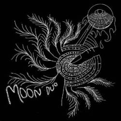 Moon Duo : Escape